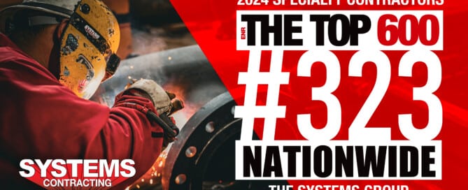 Systems Contracting Ranks #323 in 2024 ENR Top 600